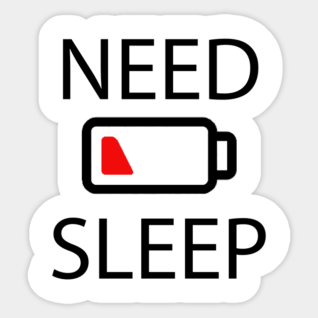 NEED SLEEP Sleep Sticker TeePublic